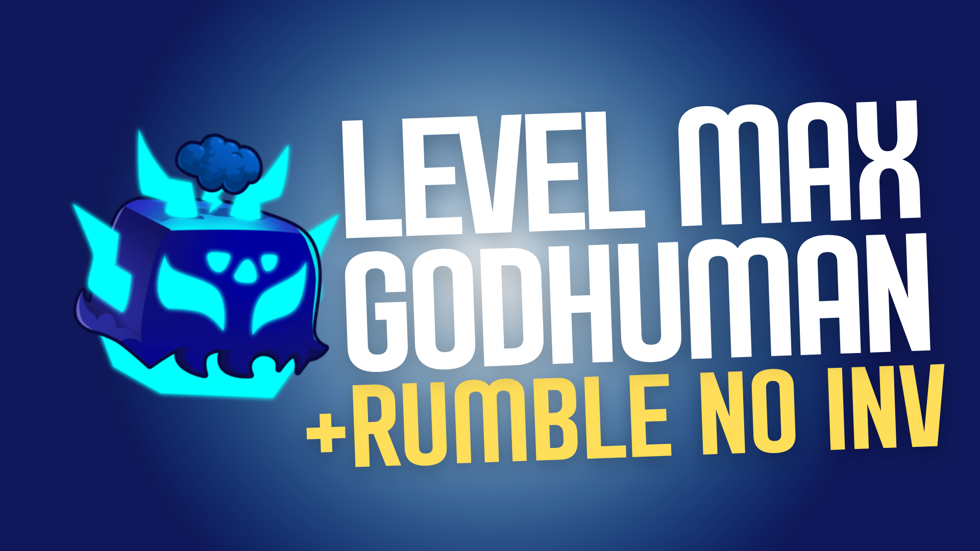 Rumble no Inventário + Level Máximo + God Human