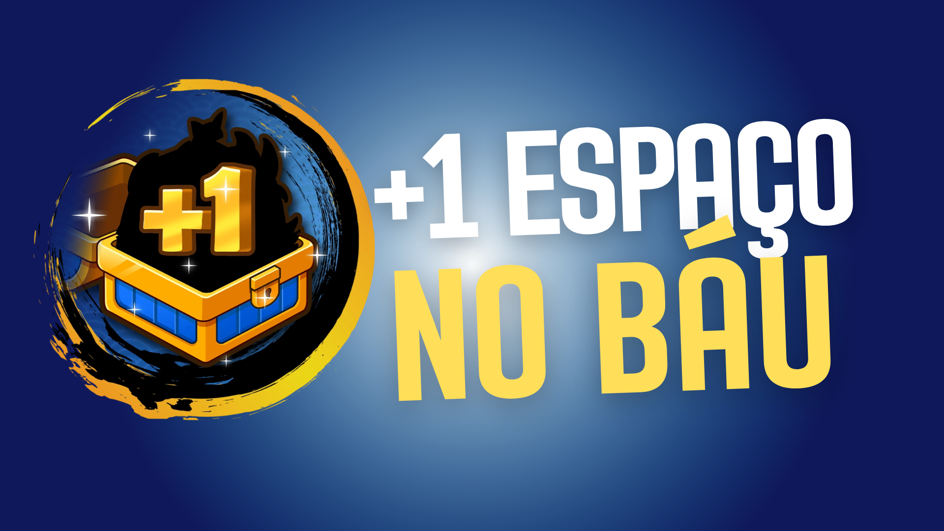 +1 Espaço no Baú